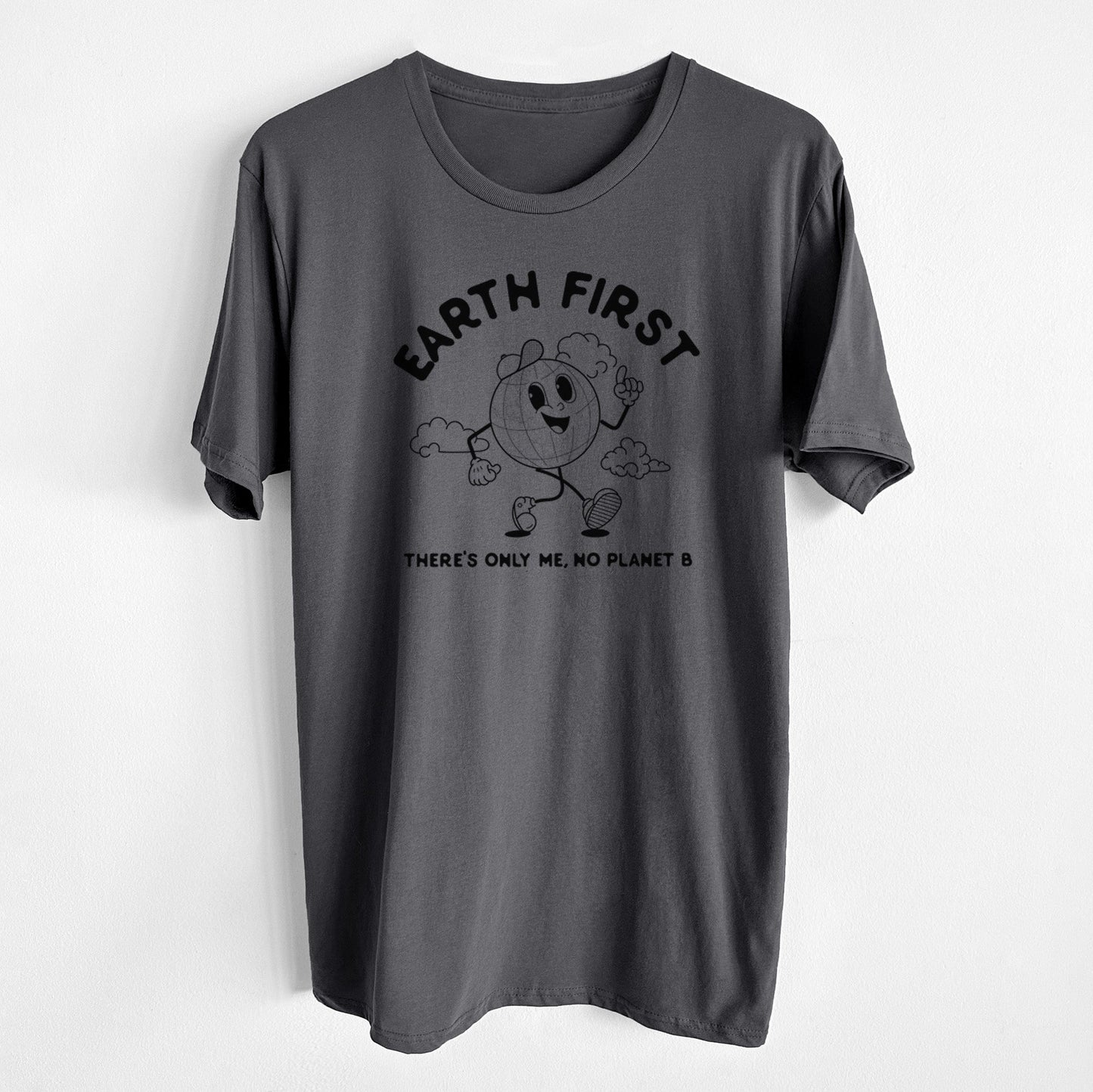 Earth First - There's Only Me, No Planet B - Unisex Crewneck - Made in USA - 100% Organic Cotton